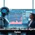 Microsoft Introduces Two AI Agents for Sales